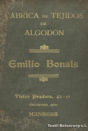 Portada d’un mostrari antic de la «Fábrica de tejidos de algodón Emilio Bonals», a Manresa